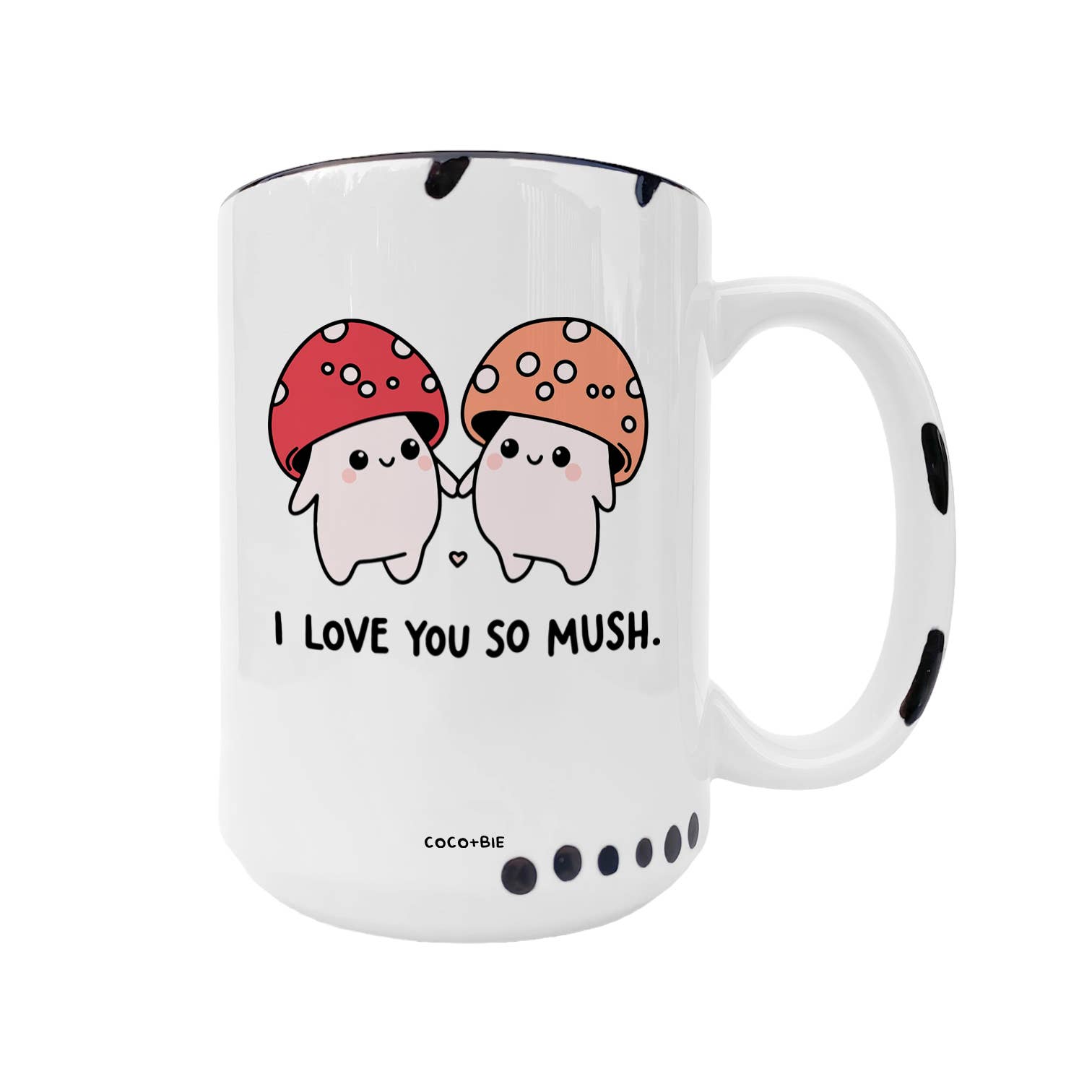 Coco + Bie - I Love You So Mush - Mushroom Mug, Cute Mushrooms, Cute Mug
