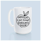 Prairie Chick Prints - Everything is just peachy fucking keen | ceramic mug