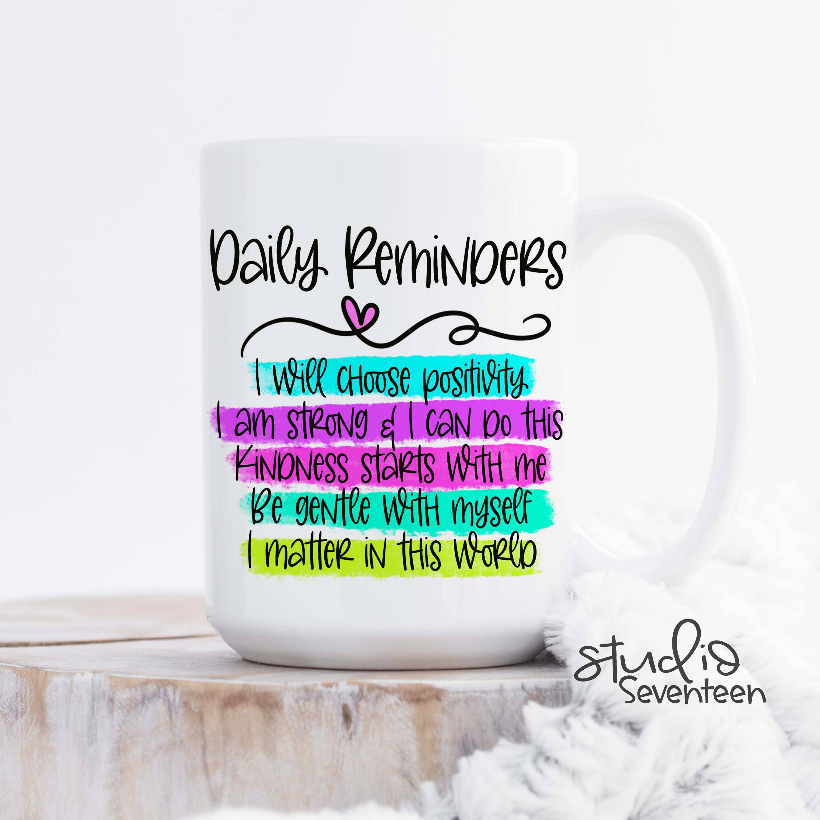 Studio Seventeen - Daily Reminders Affirmations Coffee Mug
