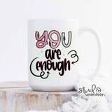 Studio Seventeen - You are Enough Coffee Mug