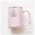 Prairie Chick Prints - It is fucking tea time | ceramic mug