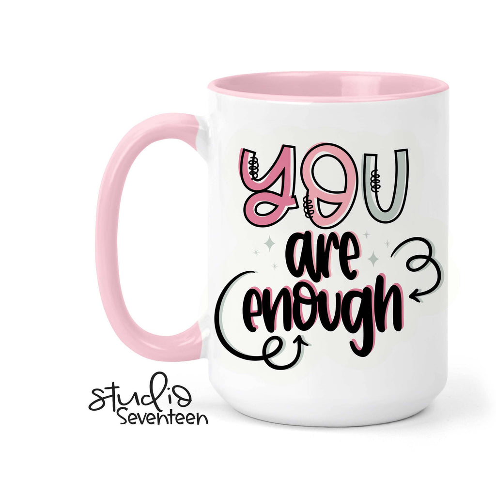 Studio Seventeen - You are Enough Coffee Mug