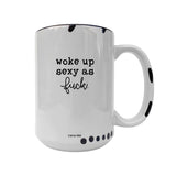 Woke Up Sexy As F*ck Mug - Funny  Mugs, Sweary Mug, Morning