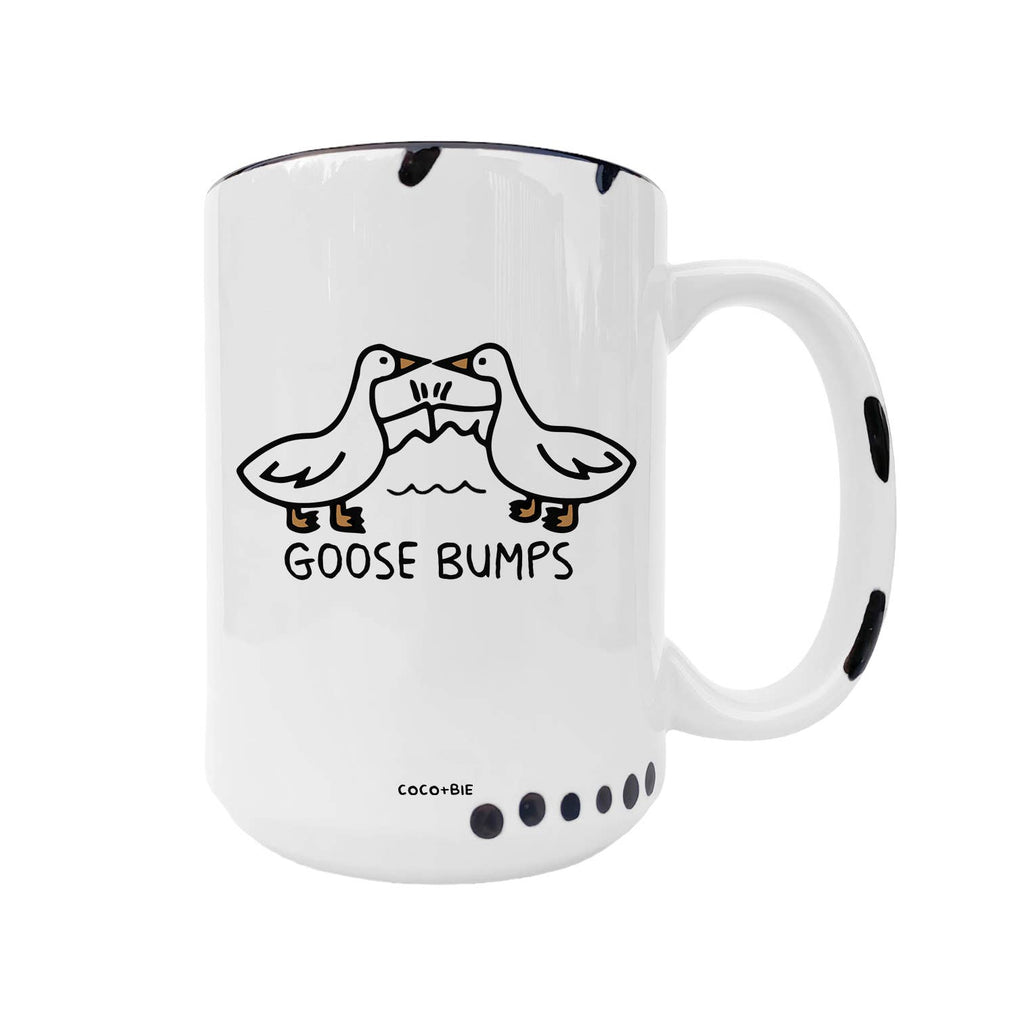 Coco + Bie - Goosebumps Mug - Funny Mug, Cute Coffee Mug, Silly Goose