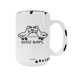 Coco + Brie - Goosebumps Mug - Funny Mug, Cute Coffee Mug, Silly Goose