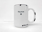 Coco + Brie - Dog Mom Mug - Dog Lover Gift, Dog Mom Gift