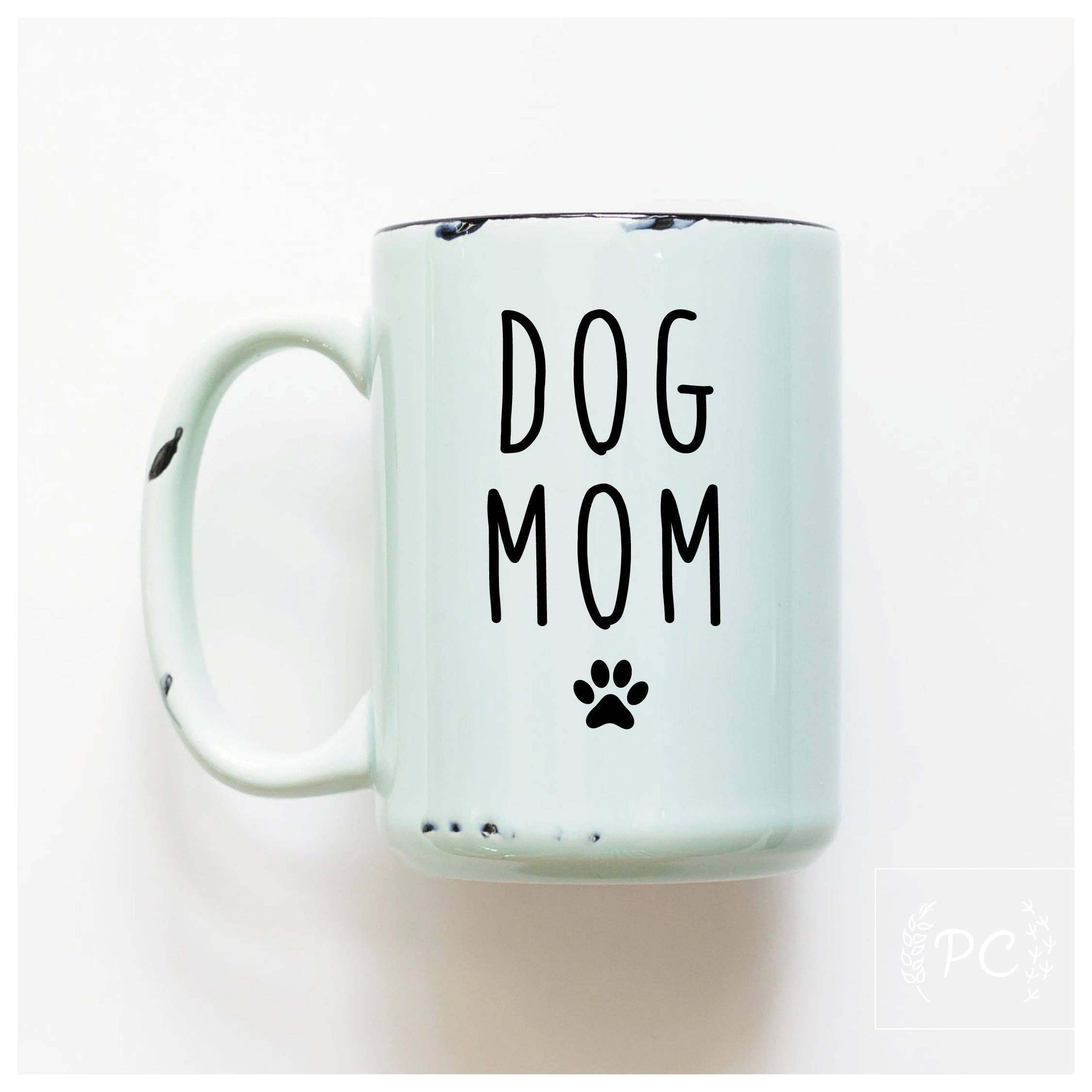 Prairie Chick Prints - Dog mom | ceramic mug