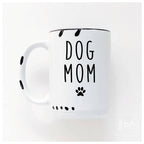 Prairie Chick Prints - Dog mom | ceramic mug