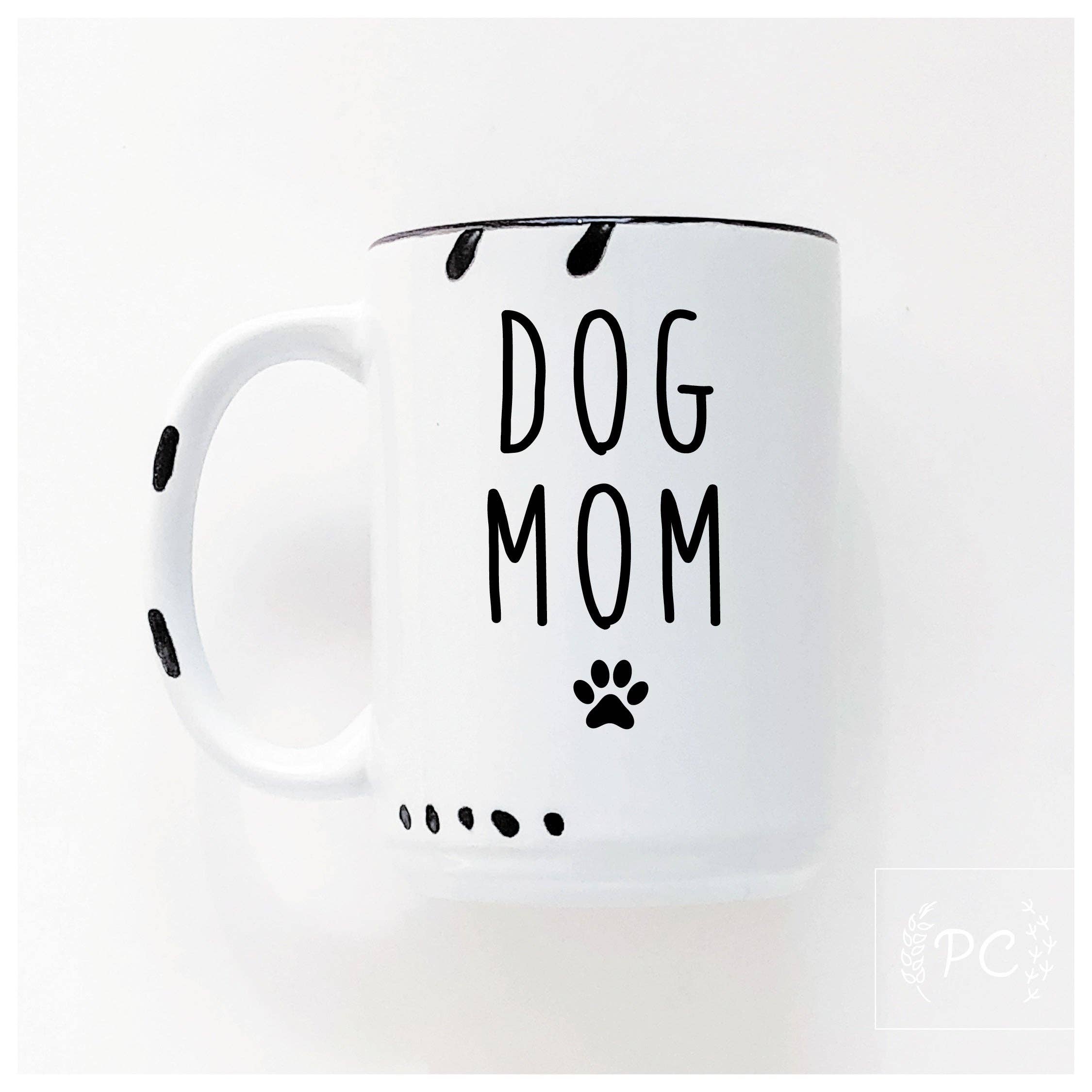 Prairie Chick Prints - Dog mom | ceramic mug
