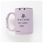 Prairie Chick Prints - I'm not feeling very worky today | ceramic mug