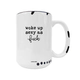 Woke Up Sexy As F*ck Mug - Funny  Mugs, Sweary Mug, Morning