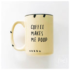 Prairie Chick Prints - Coffee makes me poop | ceramic mug