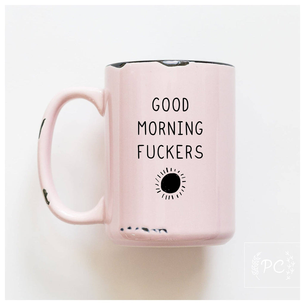 Prairie Chick Prints - Good morning fuckers | ceramic mug