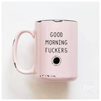 Prairie Chick Prints - Good morning fuckers | ceramic mug