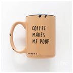 Prairie Chick Prints - Coffee makes me poop | ceramic mug
