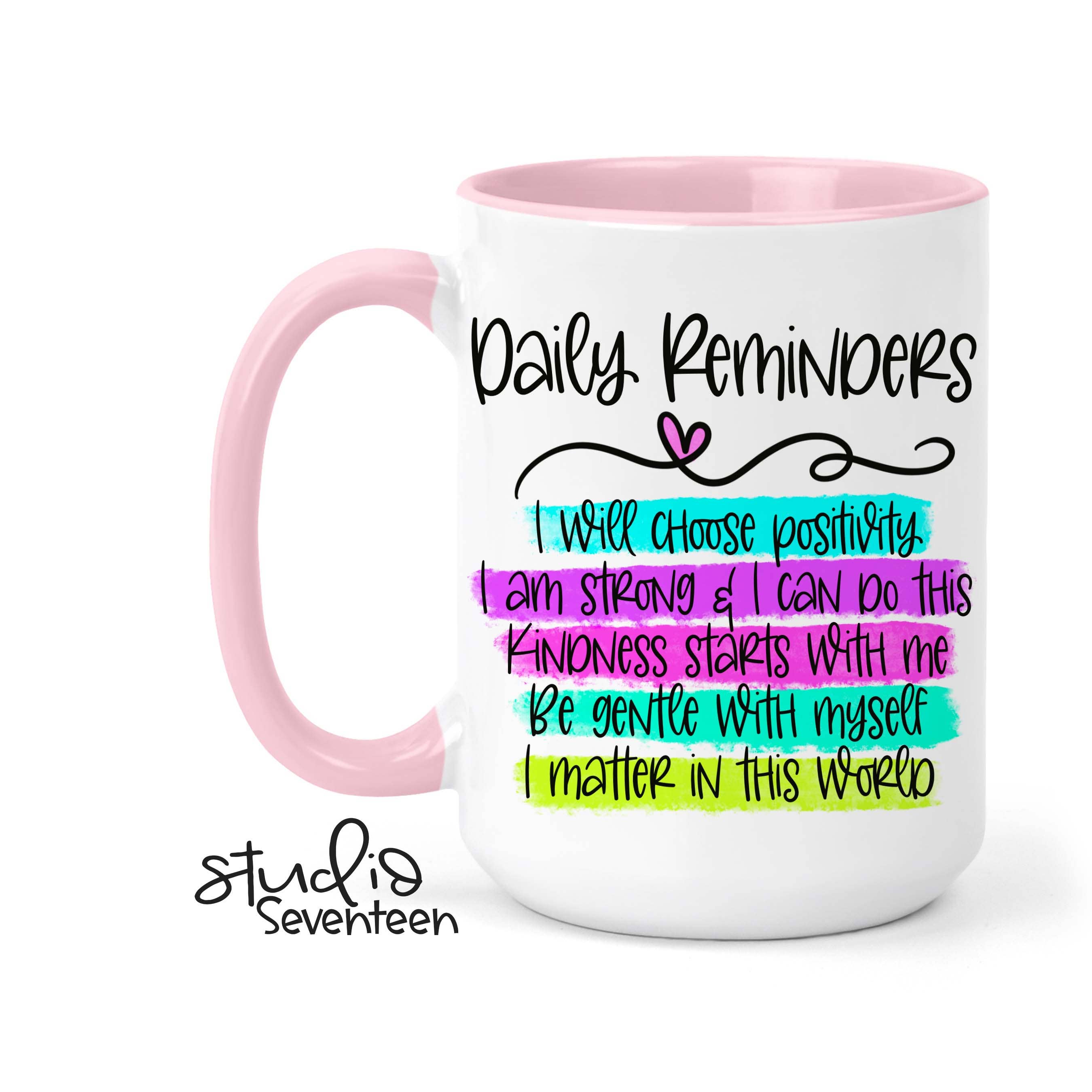 Studio Seventeen - Daily Reminders Affirmations Coffee Mug