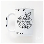 Prairie Chick Prints - Everything is just peachy fucking keen | ceramic mug